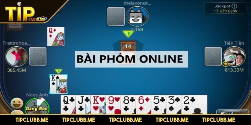 Khái quát về game phỏm TIPCLUB